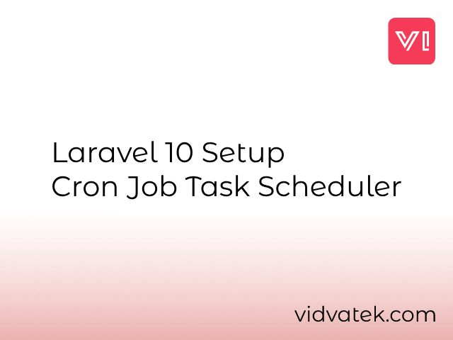 Laravel 10 Setup Cron Job Task Scheduler